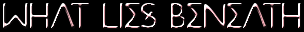 lies beneath.png
