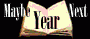 maybenextyear.gif