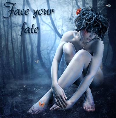 face your fate.jpg