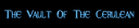 vaultcerul.png