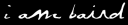 IAmBaird.png