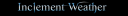 inclemateweathertag.png
