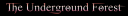 undergroundforesttag.png