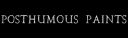 posthumous paints.png