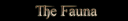 The Fauna.png